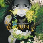 Auf dem Cover zum Comic Grün ist ein Mensch zu sehen, der die Hand in Richtung des Betrachters streckt und umhüllt von Blumen, Gräser und Ästen ist.