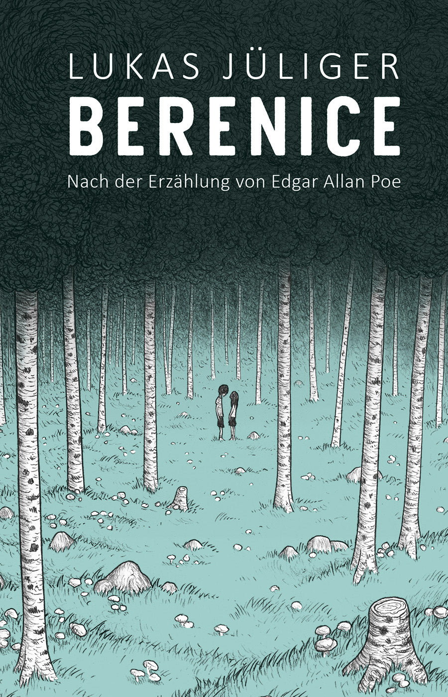 Auf dem Cover zu Berenice von Lukas Jüliger sind zwei Jugendliche zu sehen, die sich in einem Wald gegenüber stehen.