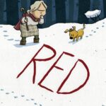 Auf dem Cover von Red ist eine ältere Frau zu sehen, die mit einem dreibeinigen Hund durch eine Schneelandschaft läuft. Auf dem Schneeboden vor ihnen steht der schriftzug Red Fett in Blutroter schrift.